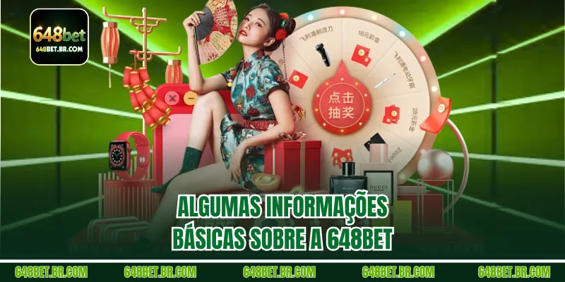 algumas informaoes basicas sobre a 648bet